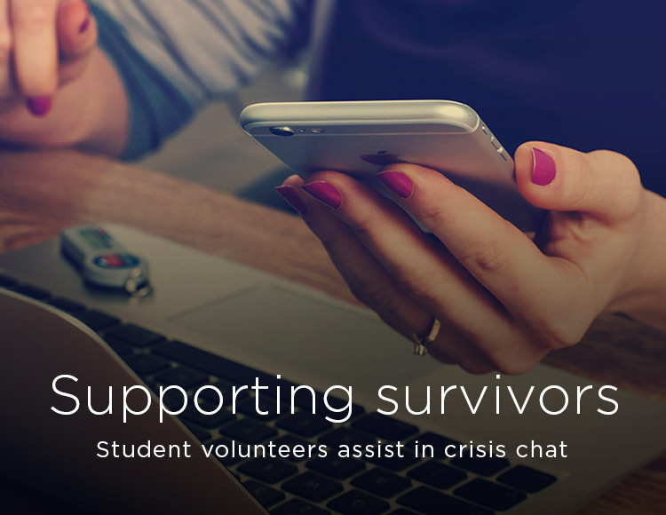 Supporting survivors: Student volunteers assist in crisis chat