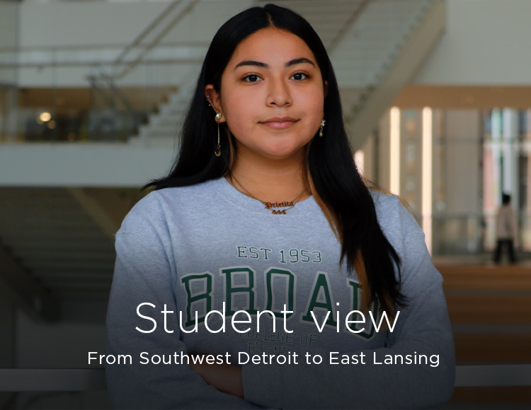 Student view: From Southwest Detroit to East Lansing