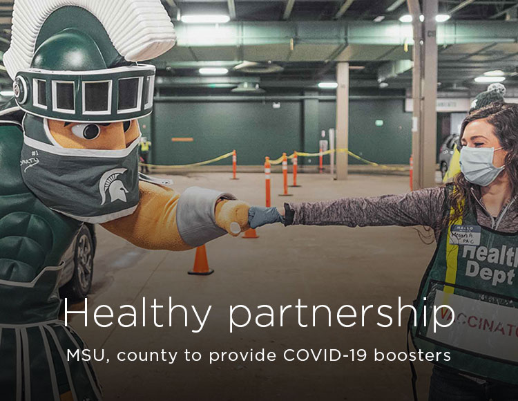 Healthy partnership: MSU, county to provide COVID-19 boosters