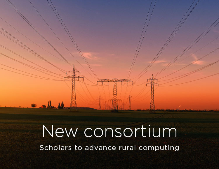 New consortium: Scholars to advance rural computing 