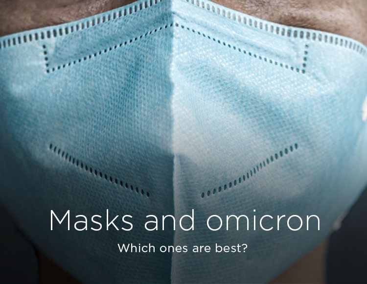 Masks and omicron: Which ones are best? 