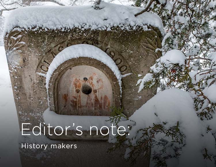 Editor’s note: History makers 