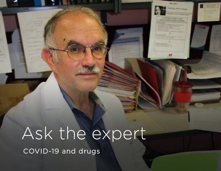 Ask the expert: COVID-19 and drugs