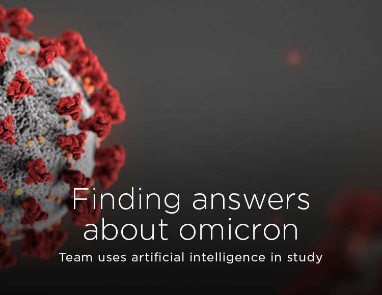 Finding answers about omicron: Team uses artificial intelligence in study