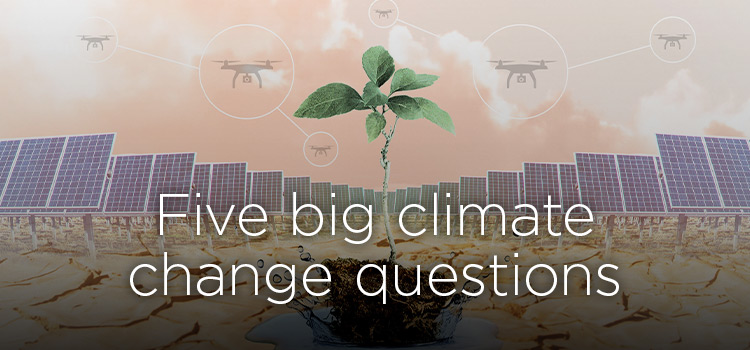 Five big climate change questions