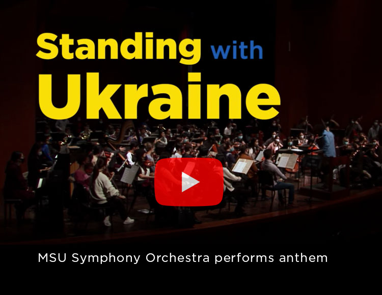 Standing with Ukraine: MSU Symphony Orchestra performs anthem