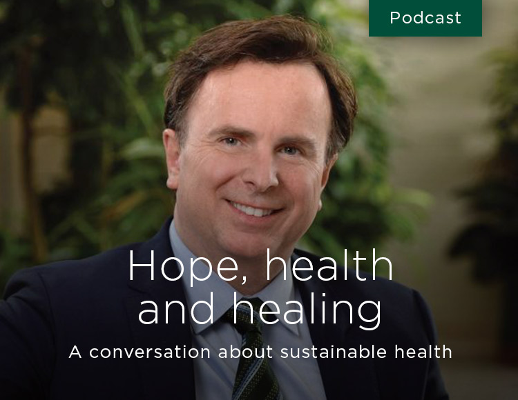 Hope, health and healing: A conversation about sustainable health