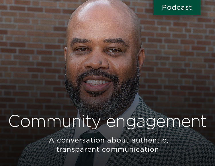 Community engagement: A conversation about authentic, transparent communication