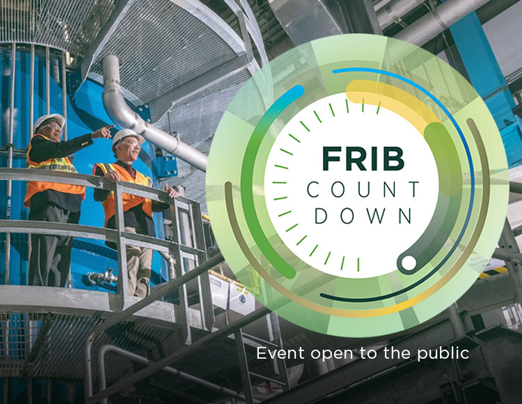 FRIB countdown: Event open to the public