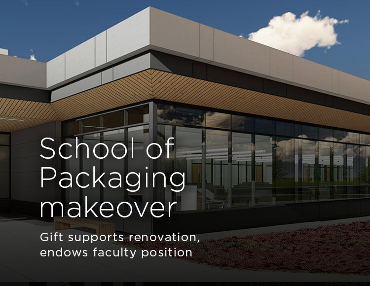 School of Packaging makeover: Gift supports renovation, endows faculty position