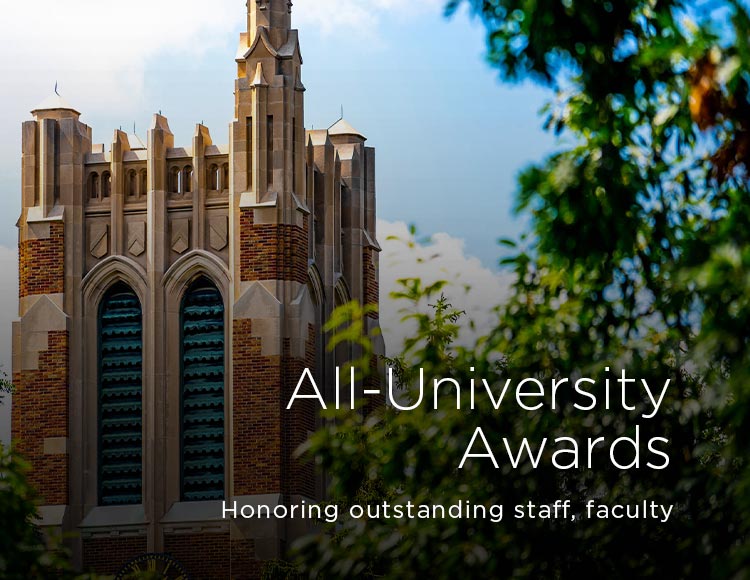 All-University Awards: Honoring outstanding staff, faculty