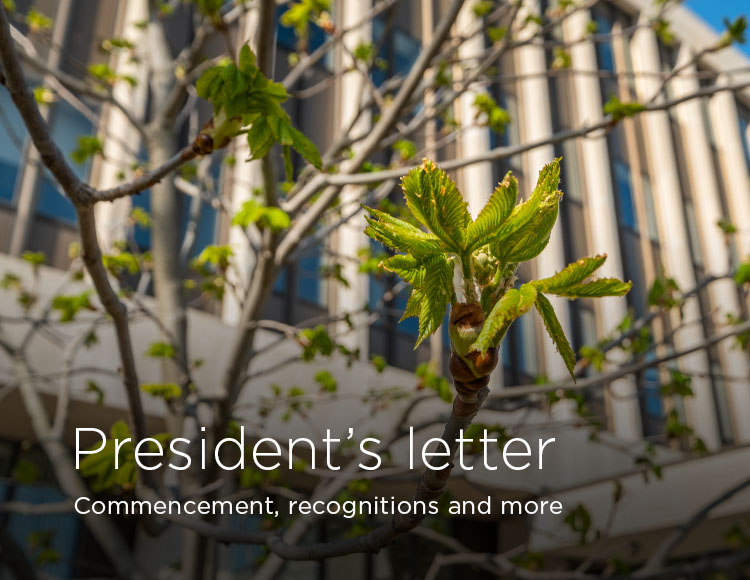 President’s letter: Commencement, recognitions and more