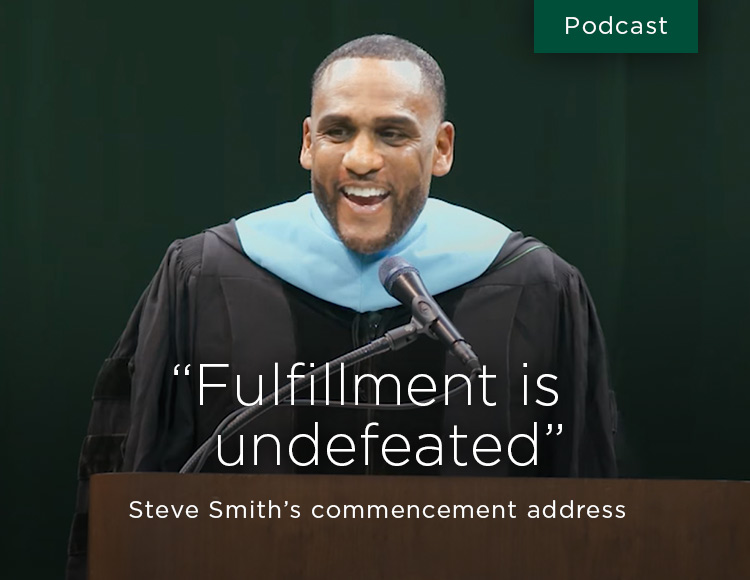 “Fulfillment is undefeated”: Steve Smith’s commencement address