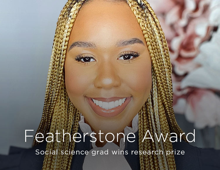 Featherstone Award: Social science grad wins research prize