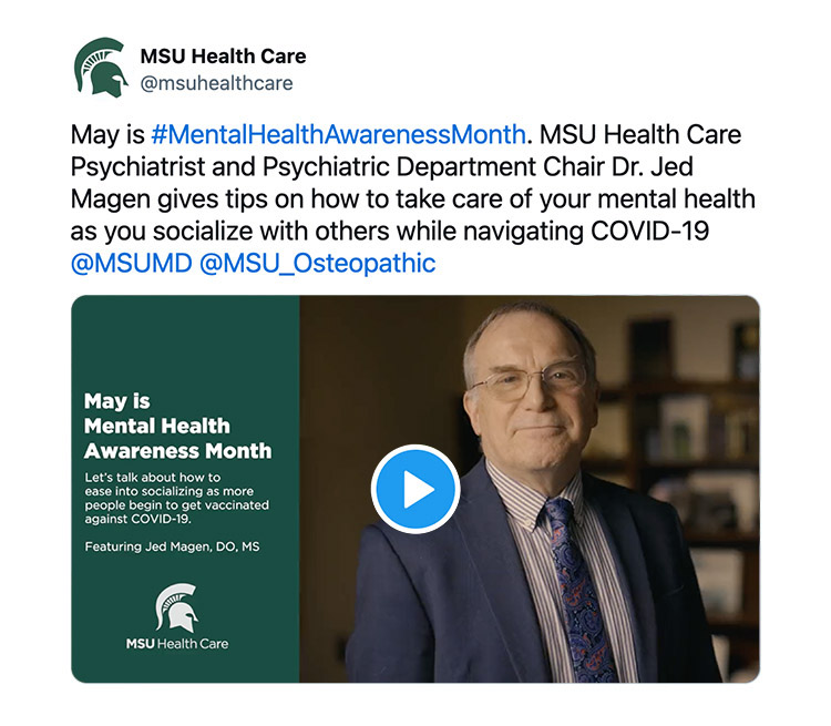 May is #MentalHealthAwarenessMonth. MSU Health Care Psychiatrist and Psychiatric Department Chair Dr. Jed Magen gives tips on how to take care of your mental health as you socialize with others while navigating COVID-19 @MSUMD @MSU_Osteopathic