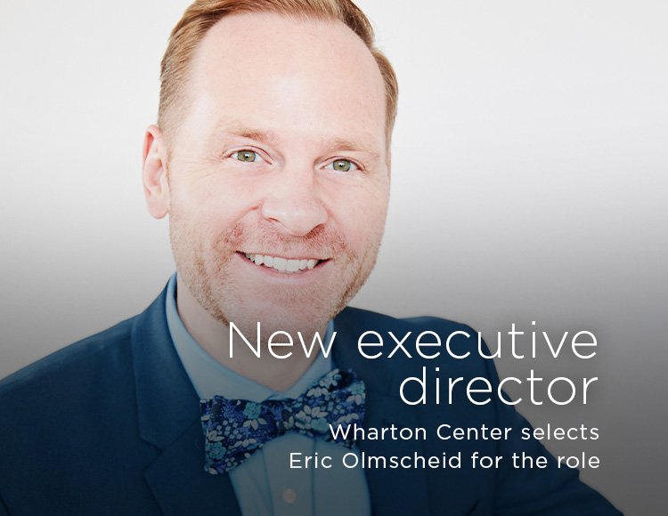 New executive director: Wharton Center selects Eric Olmscheid for the role
