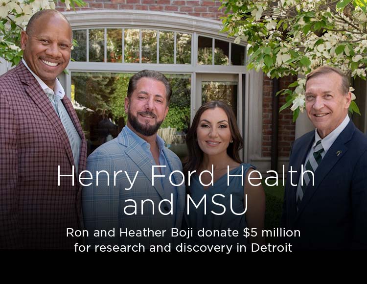 Henry Ford Health and MSU: Ron and Heather Boji donate $5 million for research and discovery in Detroit