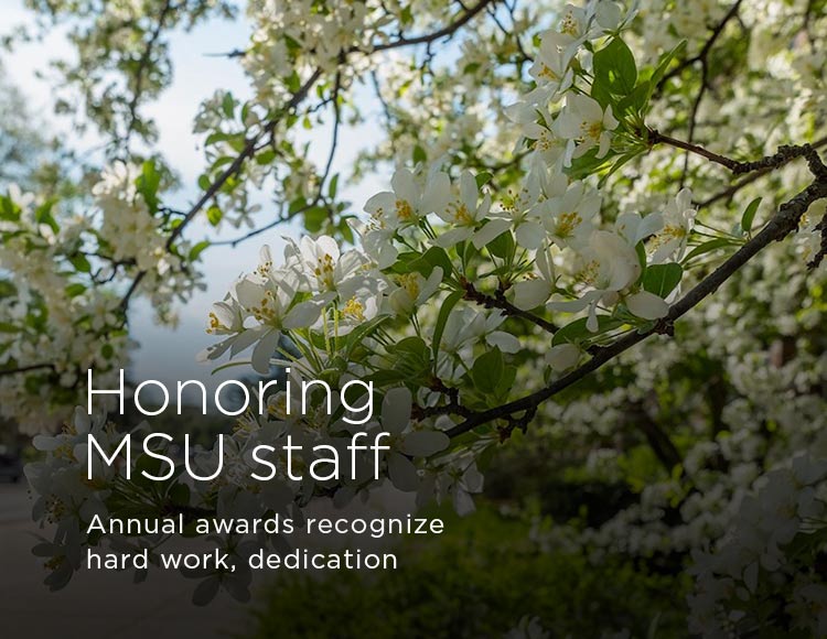 Honoring MSU staff: Annual awards recognize hard work, dedication