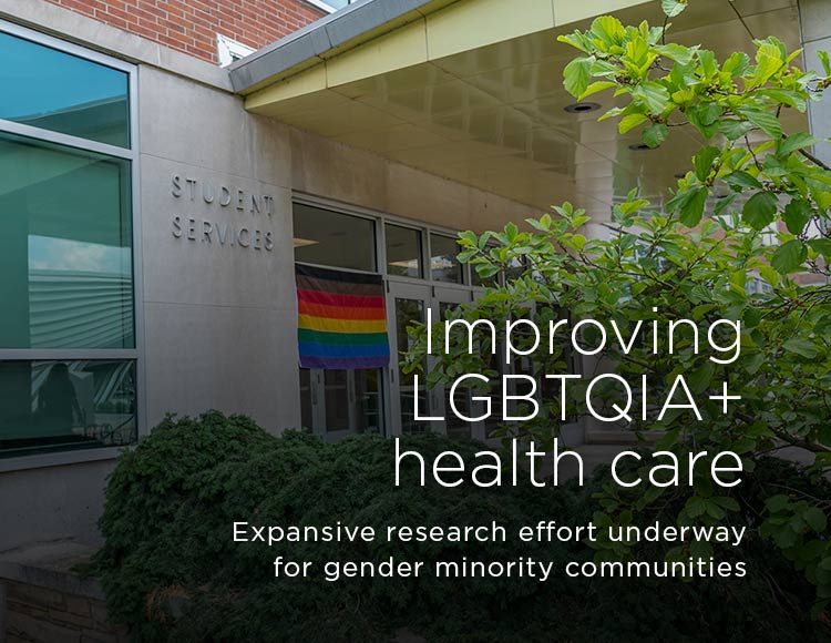 Improving LGBTQIA+ health care: Expansive research effort underway for gender minority communities