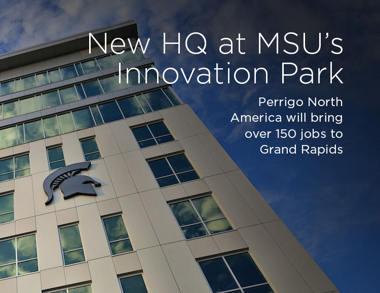 New HQ at MSU’s Innovation Park: Perrigo North America will bring over 150 jobs to Grand Rapids