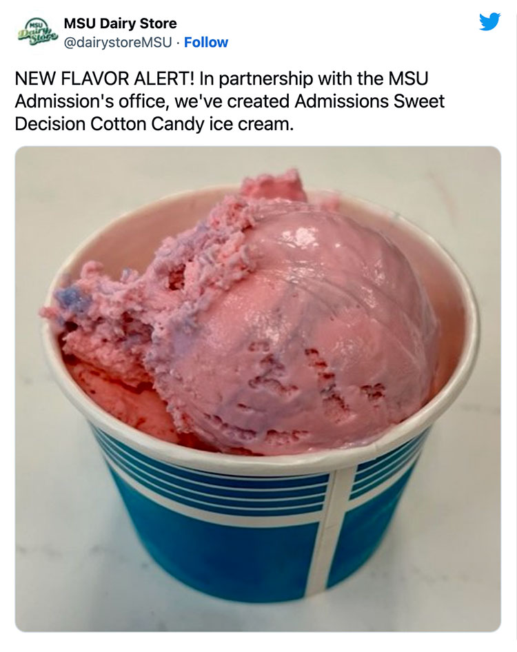 NEW FLAVOR ALERT! In partnership with the MSU Admission's office, we've created Admissions Sweet Decision Cotton Candy ice cream.