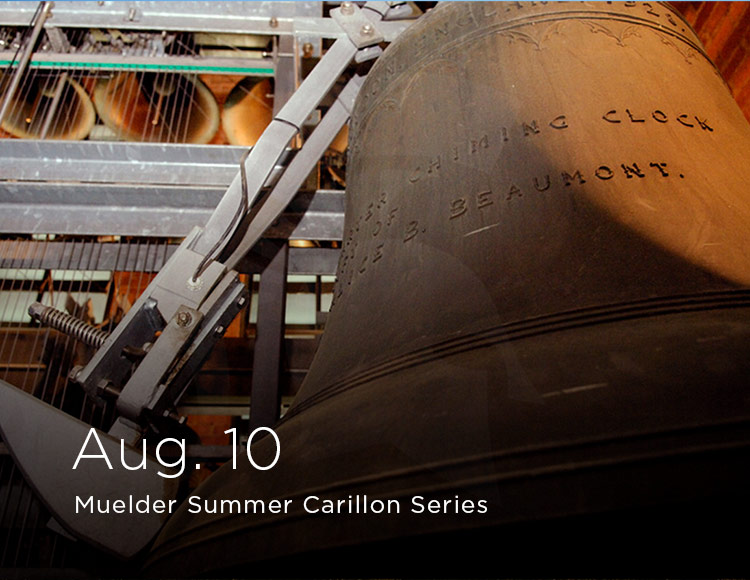 Aug. 10: Muelder Summer Carillon Series