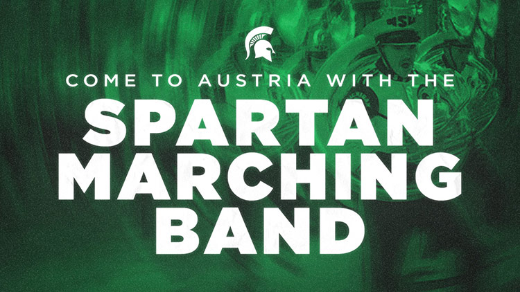 Come to Austria with the Spartan Marching Band