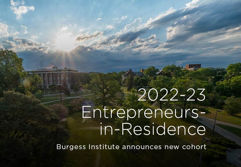 2022-23 Entrepreneurs-In-Residence: Burgess Institute announces new cohort
