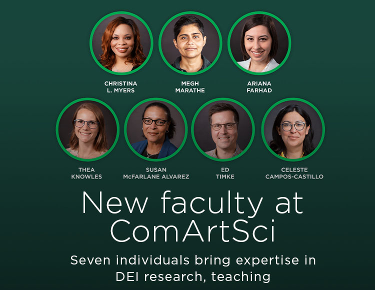 New faculty at ComArtSci: 7 individuals bring expertise in DEI research, teaching