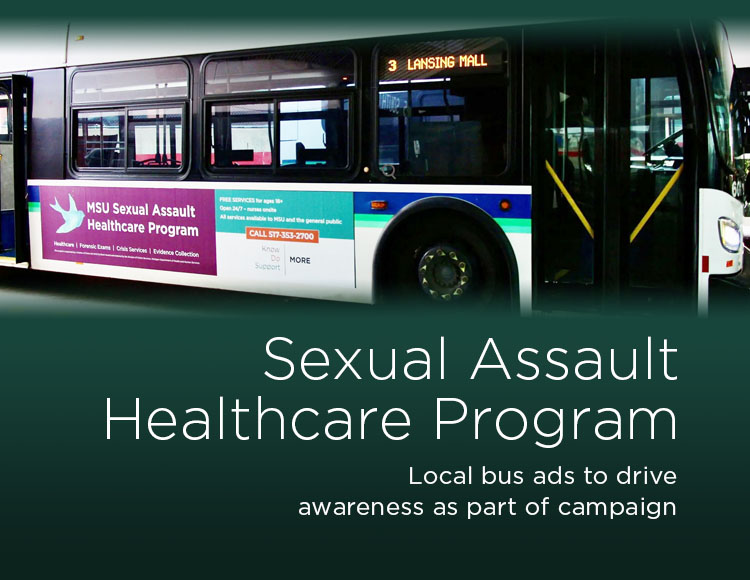 Sexual Assault Healthcare Program: Local bus ads to drive awareness as part of campaign