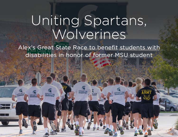 Uniting Spartans, Wolverines: Alex’s Great State Race to benefit students with disabilities in honor of former MSU student