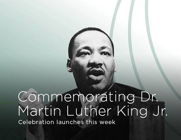 Commemorating Dr. Martin Luther King Jr.: Celebration launches this week