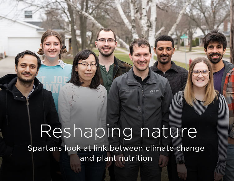 Reshaping nature: Spartans look at link between climate change and plant nutrition