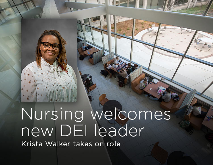 Nursing welcomes new DEI leader: Krista Walker takes on role 