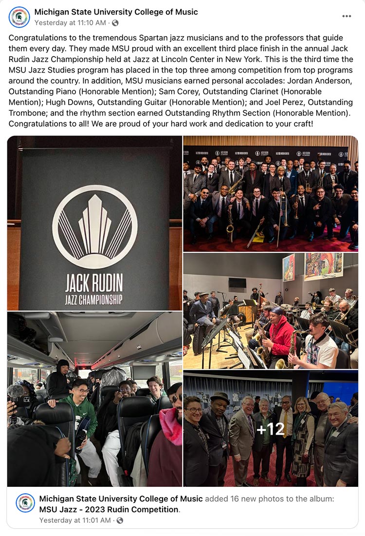 Congratulations to the tremendous Spartan jazz musicians and to the professors that guide them every day. They made MSU proud with an excellent third place finish in the annual Jack Rudin Jazz Championship held at Jazz at Lincoln Center in New York.
