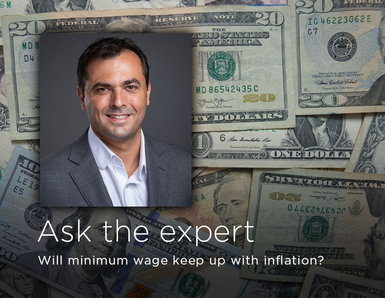Ask the expert: Will minimum wage keep up with inflation?