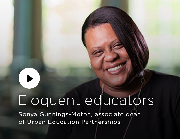 Eloquent educators: Sonya Gunnings-Moton, dean of Urban Education Partnerships