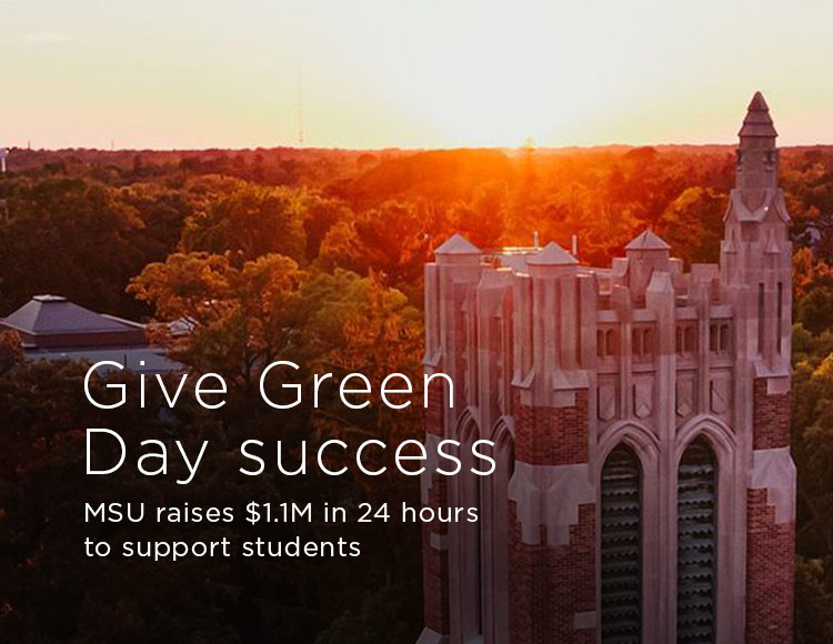 Give Green Day success: MSU raises $1.1M in 24 hours to support students