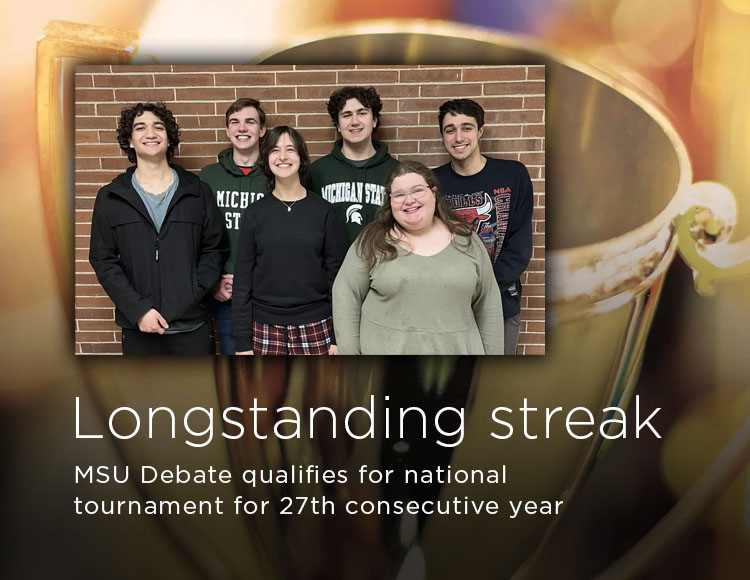 Longstanding streak: MSU Debate qualifies for national tournament for 27th consecutive year