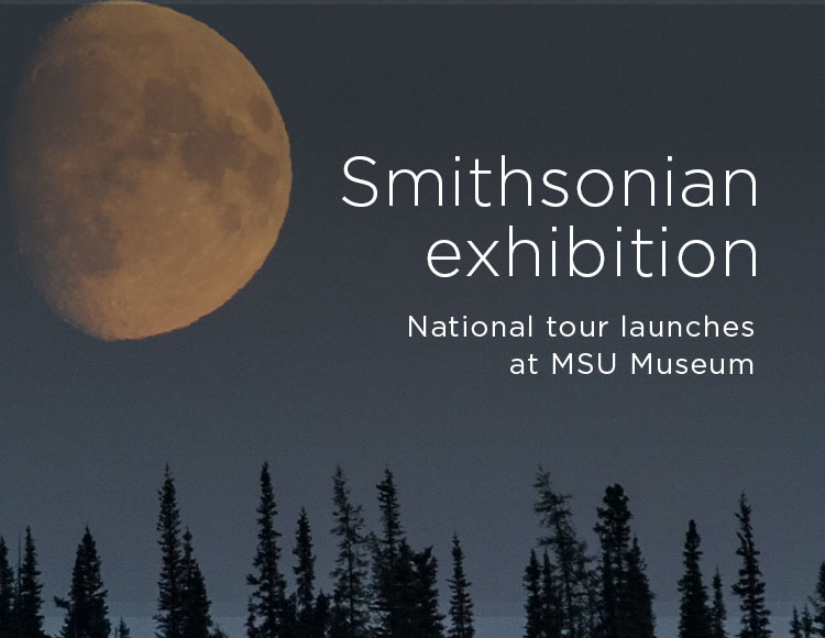 Smithsonian exhibition: National tour launches at MSU Museum