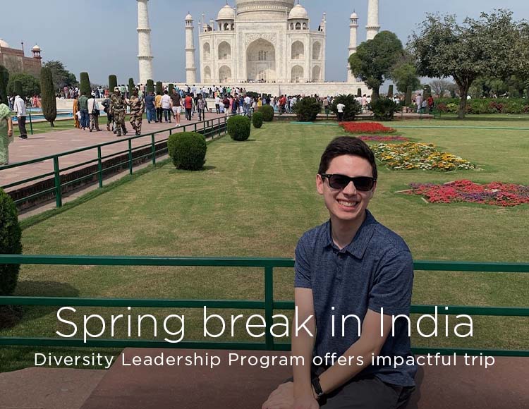 Spring break in India: Diversity Leadership Program offers impactful trip