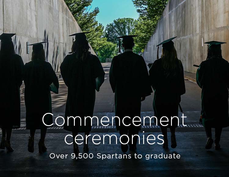 Commencement ceremonies: Over 9,500 Spartans to graduate