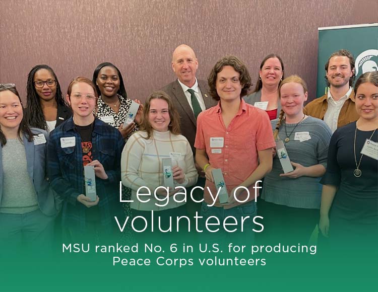Legacy of volunteers: MSU ranked No. 6 in U.S. for producing Peace Corps volunteers