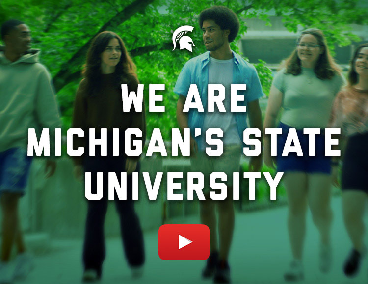 We are Michigan’s State University