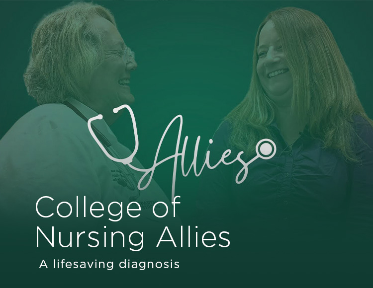 College of Nursing Allies: A lifesaving diagnosis