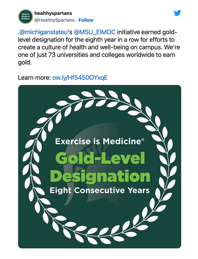 .@michiganstateu's @MSU_EIMOC initiative earned gold-level designation for the eighth year in a row for efforts to create a culture of health and well-being on campus. We're one of just 73 universities and colleges worldwide to earn gold. 