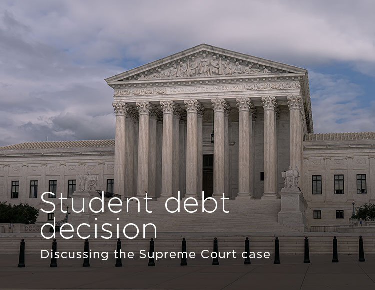 Student debt decision: Discussing the Supreme Court case