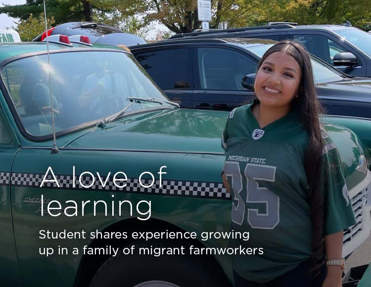 A love of learning: Student shares experience growing up in a family of migrant farmworkers