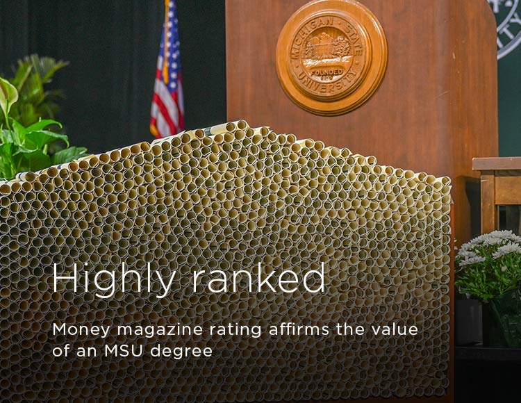 Highly ranked: Money magazine rating affirms the value of an MSU degree