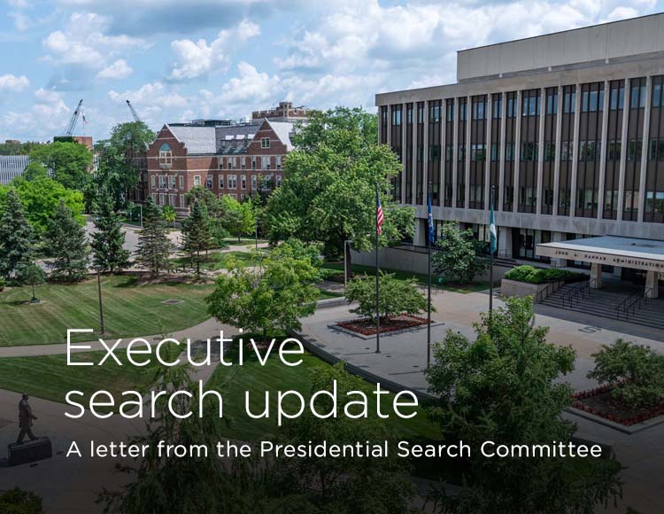 Executive search update: A letter from the Presidential Search Committee